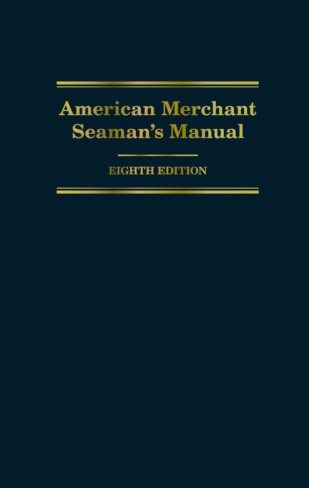 American Merchant Seaman's Manual, 8th Edition