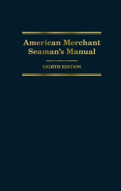 American Merchant Seaman's Manual, 8th Edition