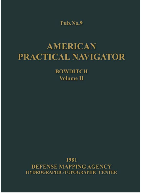 American Practical Navigator - Bowditch Volume 2, 1981 Reprint Edition