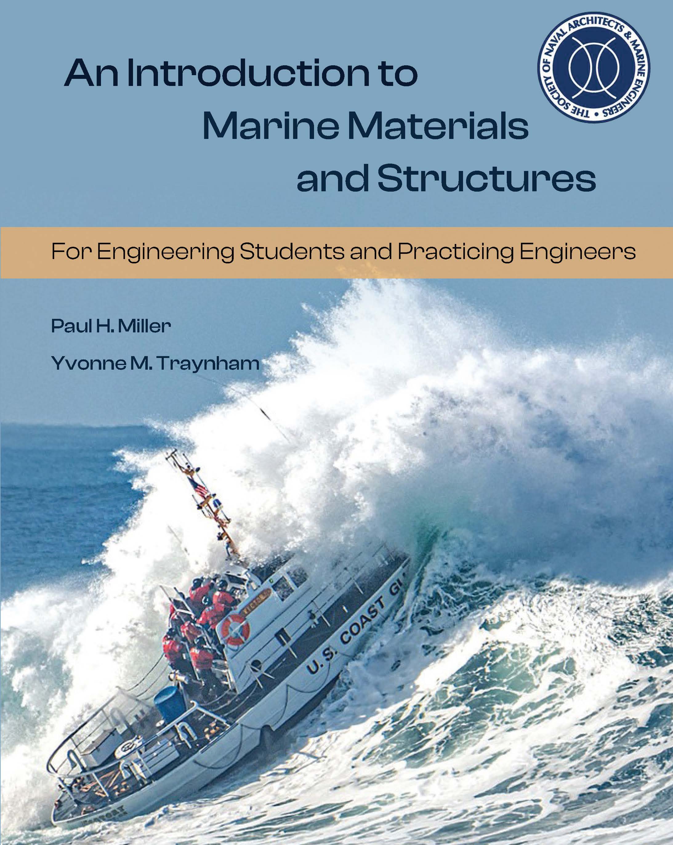 An Introduction to Marine Materials and Structures: For Engineering Students and Practicing Engineers
