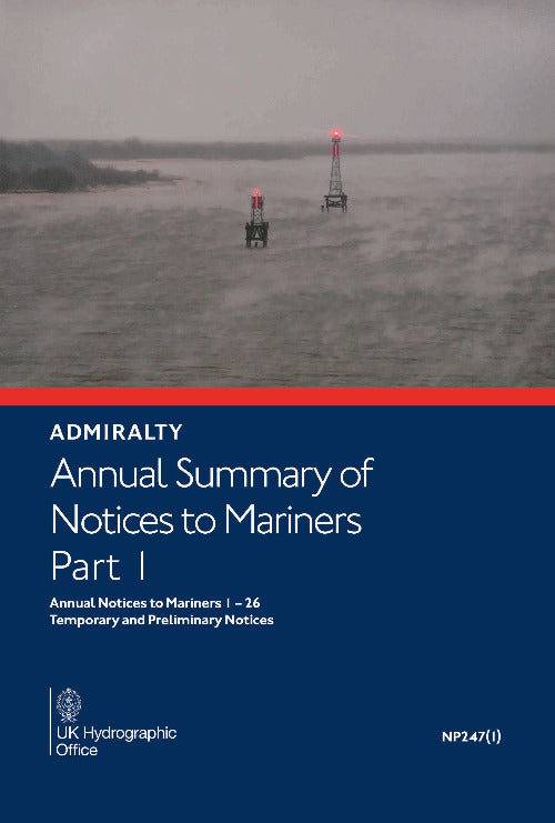 Annual Summary of Admiralty Notices to Mariners Part 1 (NP247-1), 2026 Edition