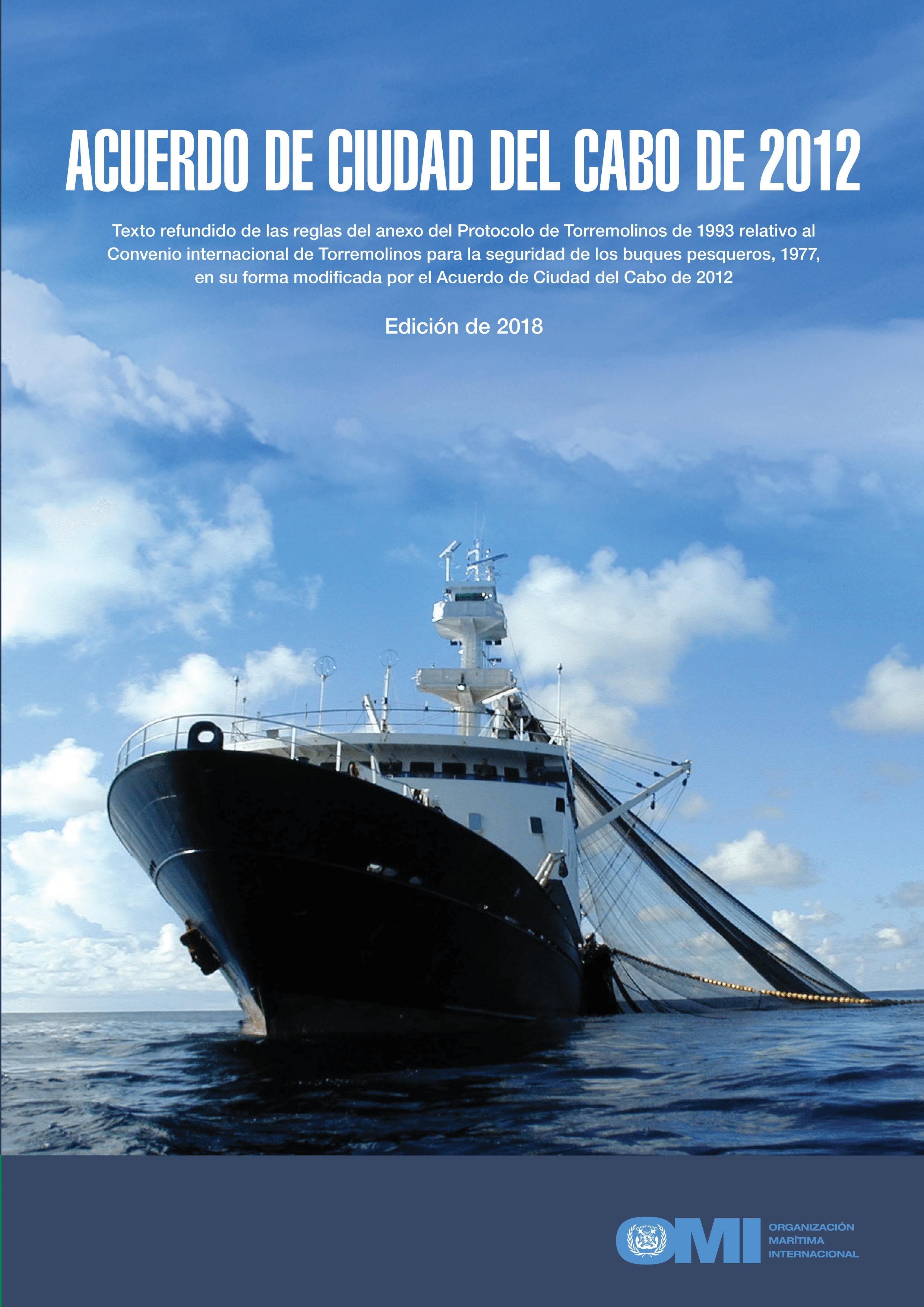 Cape Town Agreement of 2012, 2018 Edition