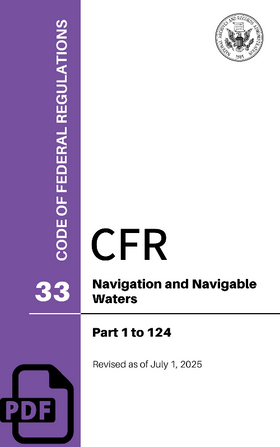 CFR Title 33: Parts 1-124 - Navigation & Navigable Waters 2024 - Amnautical