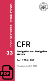 CFR 33: Navigation and Navigable Waters Regulations 2024 - Amnautical