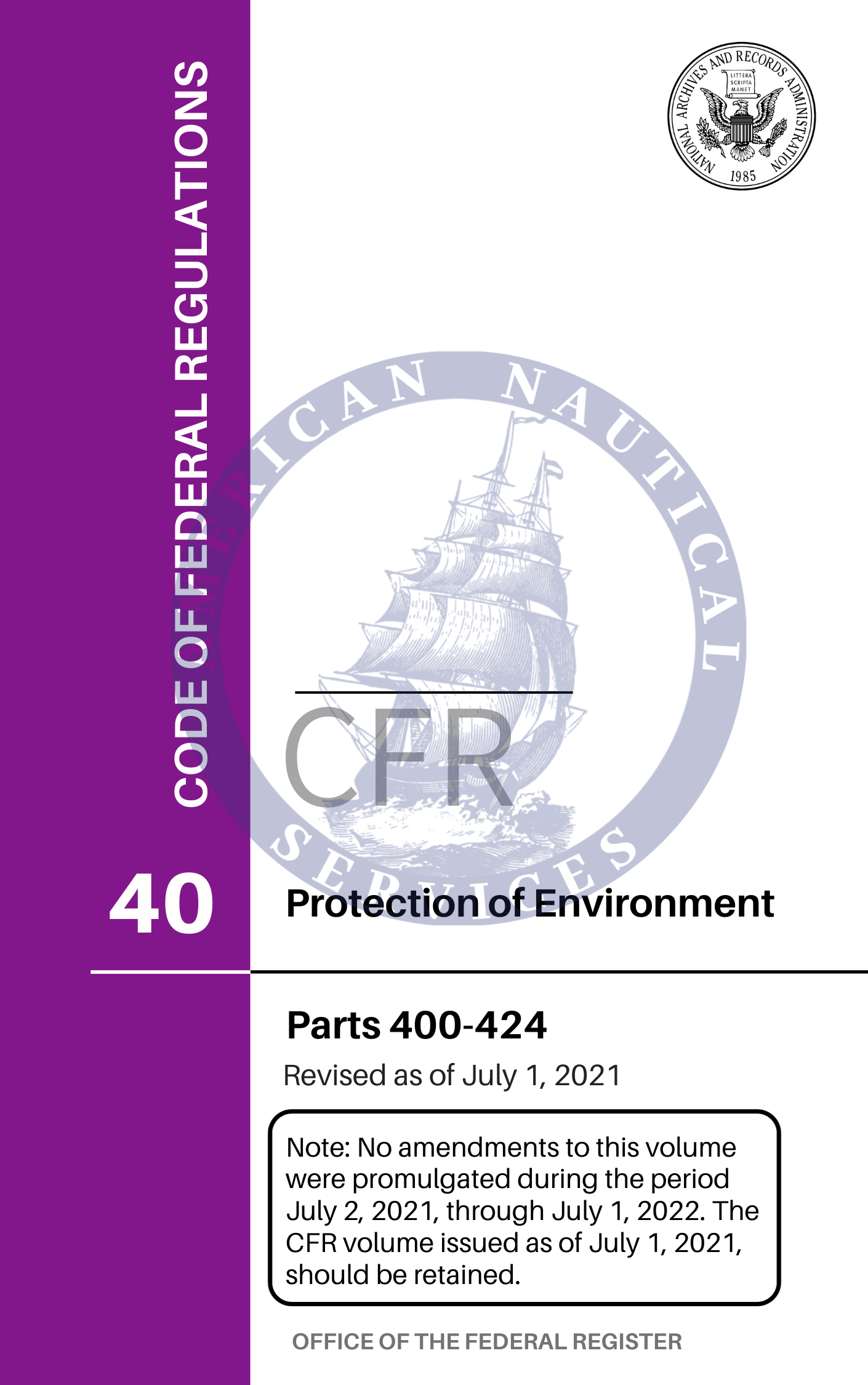 CFR Title 40: Parts 400-424 - Protection of Environment (Code of Federal Regulations), 2022 Edition