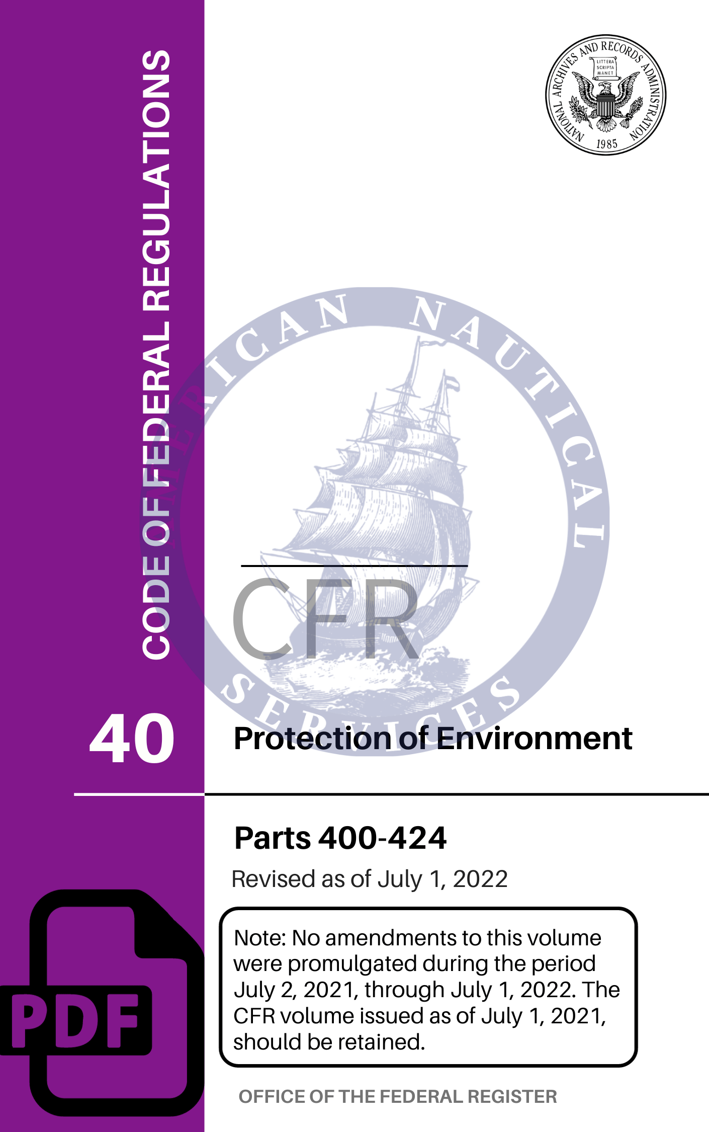 CFR Title 40: Parts 400-424 - Protection of Environment (Code of Federal Regulations), 2022 Edition
