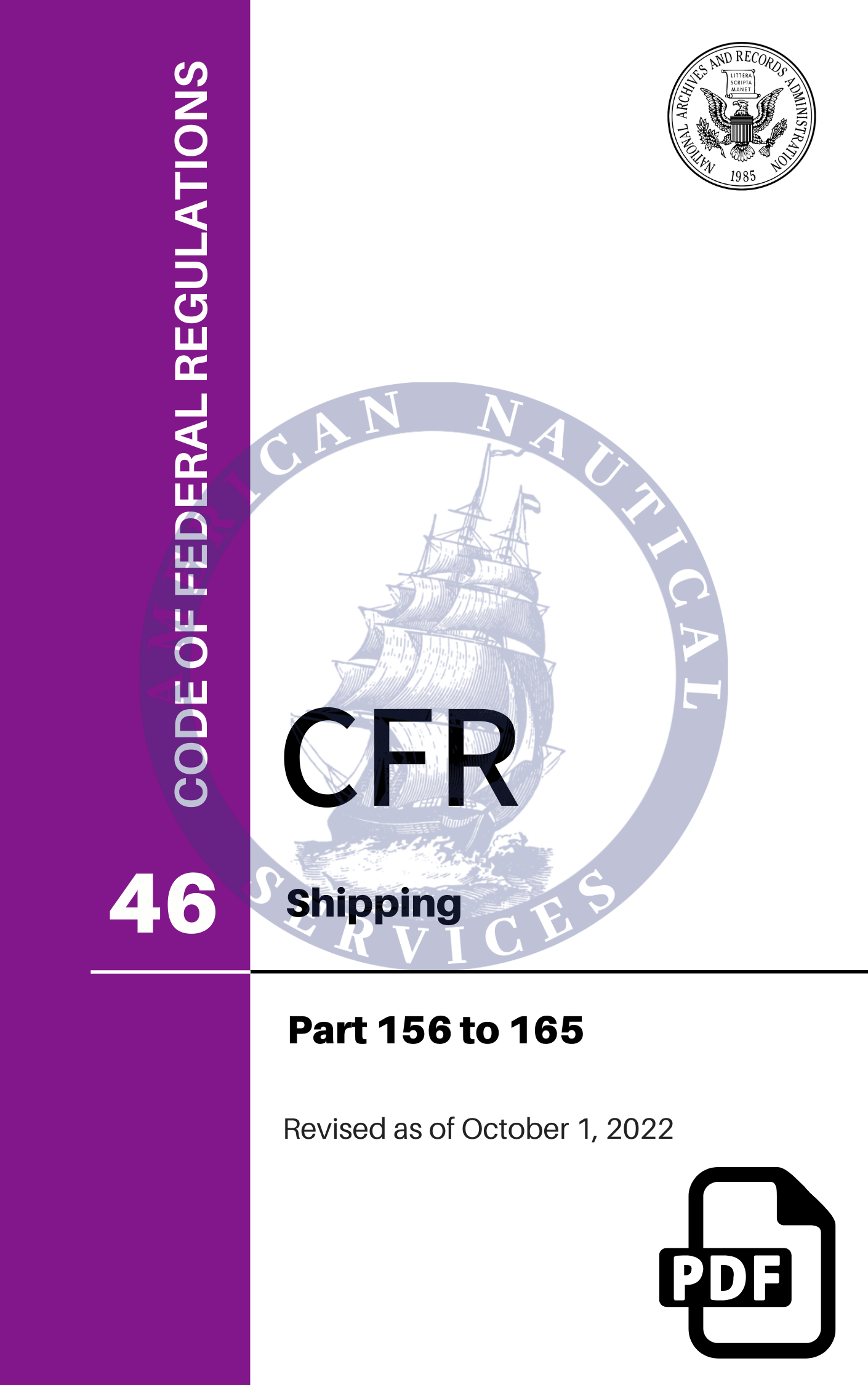 CFR Title 46: Parts 156-165 – Shipping (Code of Federal Regulations), Revised as of October 1, 2022