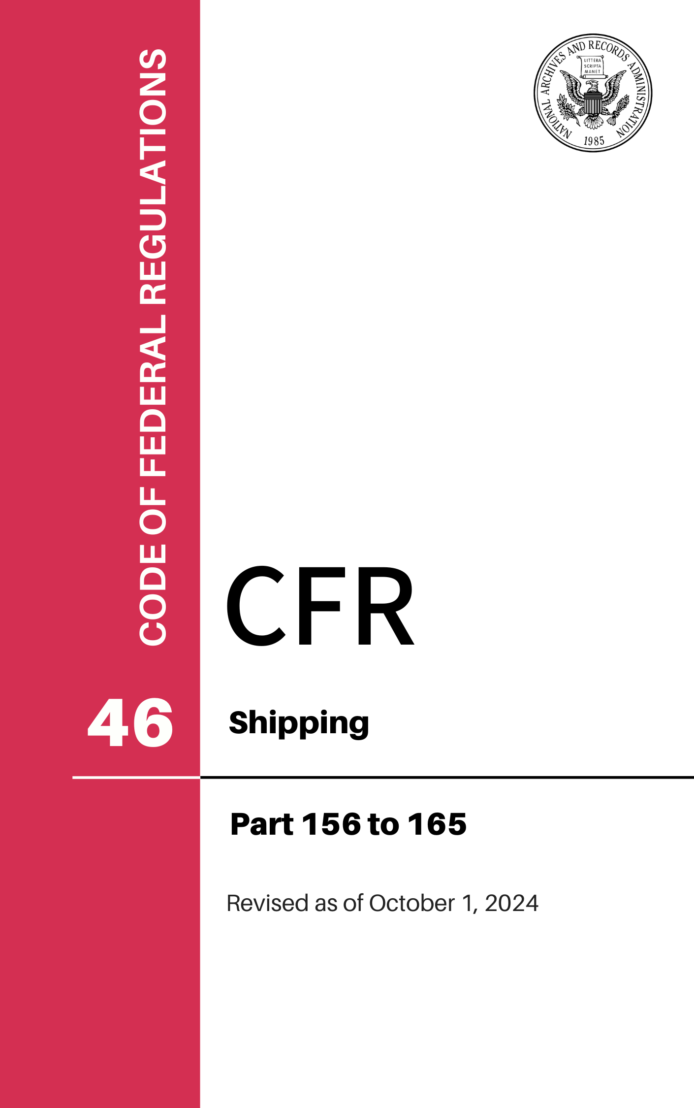 CFR Title 46: Parts 156-165 – Shipping, 2024 Edition - Amnautical