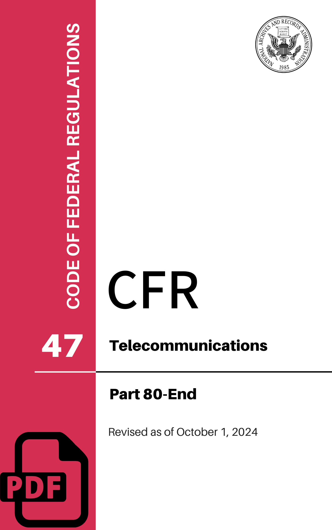 CFR Title 47: Parts 80-End - Telecommunications (Code of Federal Regulations), Revised as of October 1, 2024