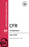 CFR Title 49: Parts 1-99 – Transportation (Code of Federal Regulations), Revised as of October 1, 2024