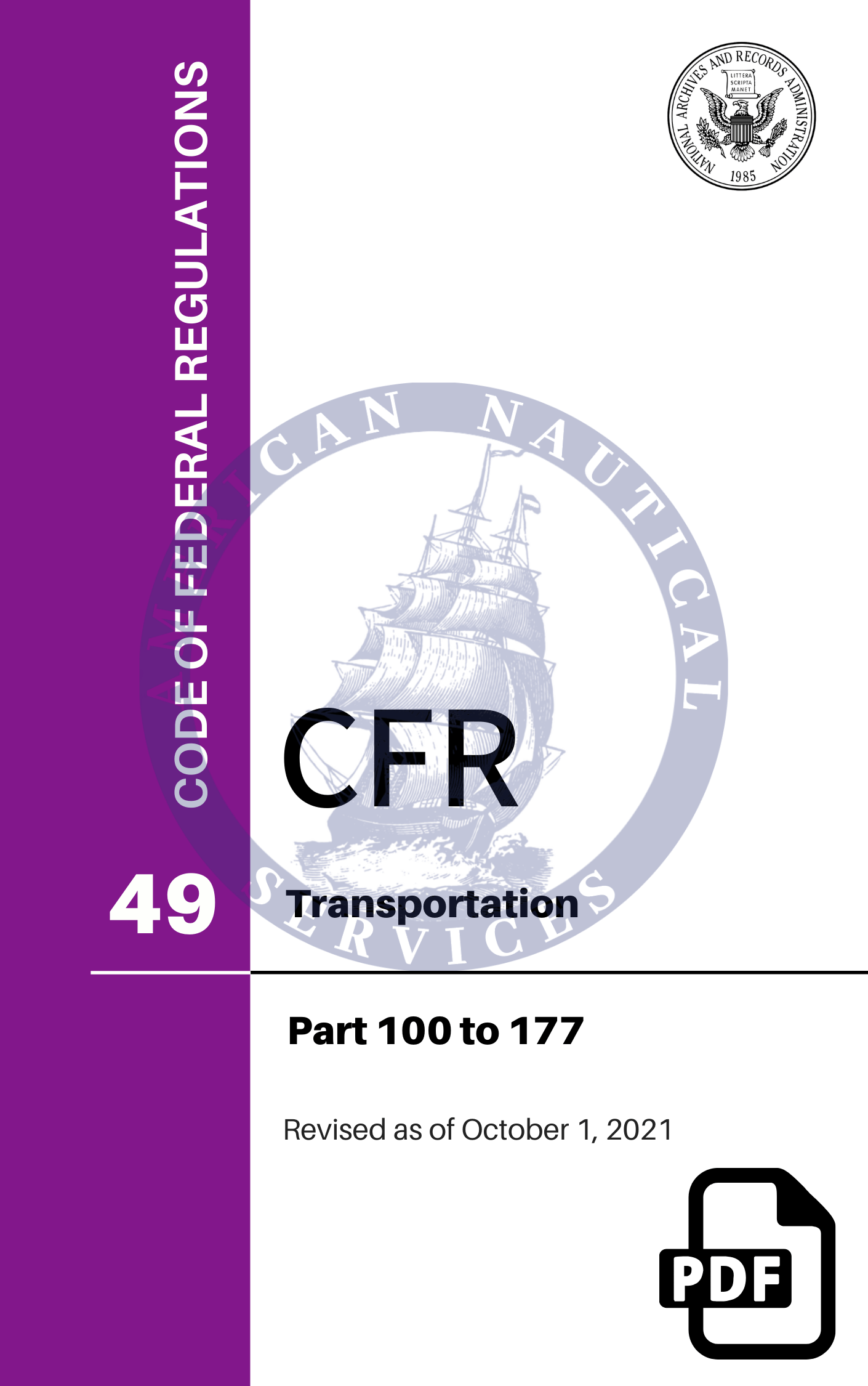CFR Title 49: Parts 100-177 – Transportation (Code of Federal Regulations), Revised as of October 1, 2022 (Missing ISBN)