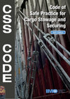 Code of Safe Practice for Cargo Stowage and Securing (CSS Code), 2021 Edition