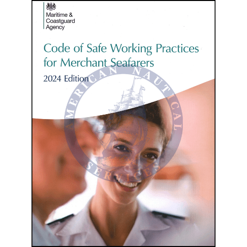 Code of Safe Working Practices for Merchant Seafarers, 2024 Edition