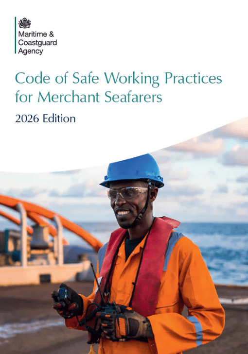 Code of Safe Working Practices for Merchant Seafarers, 2026 Edition