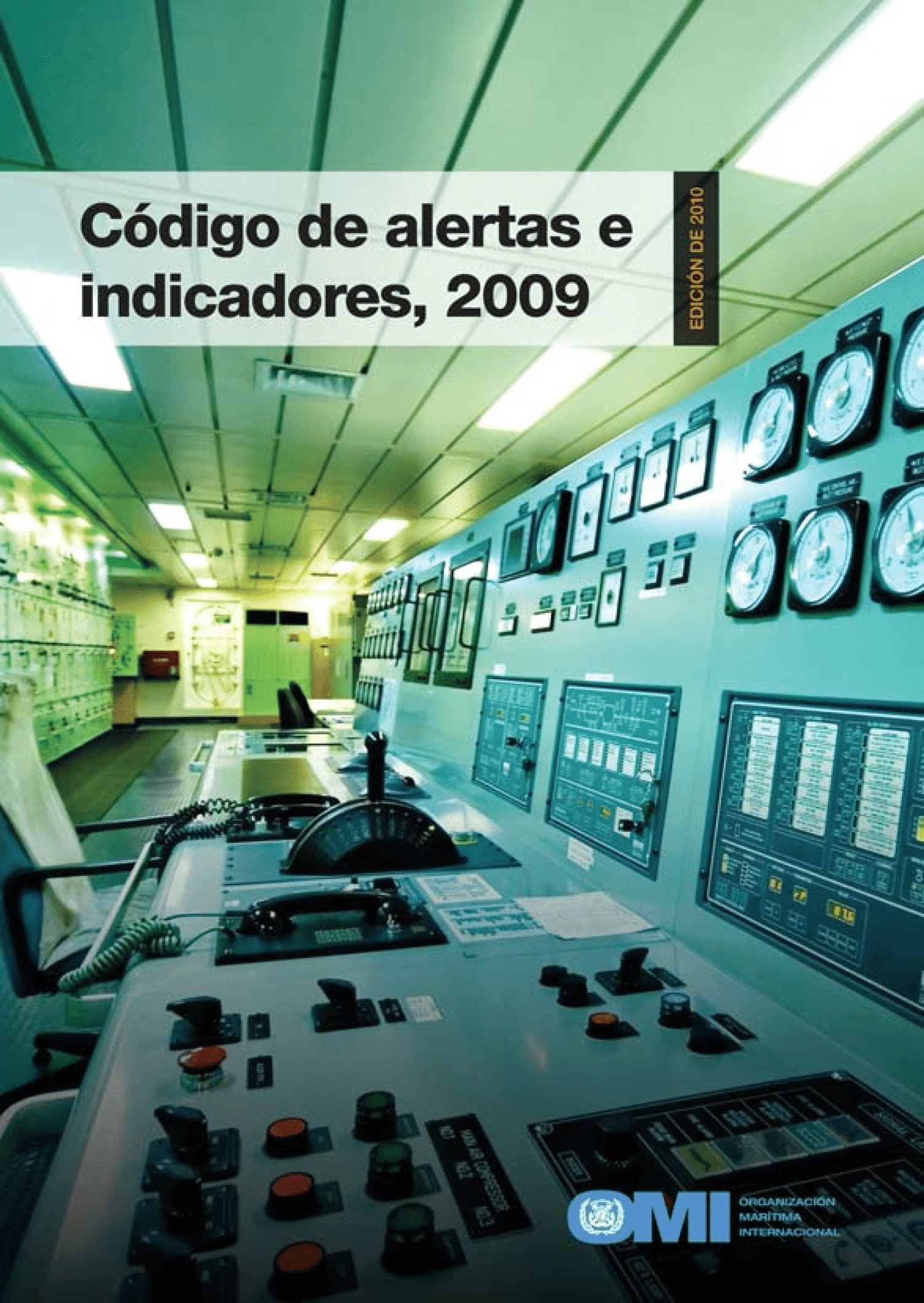 Code on Alerts and Indicators Latest Edition - Amnautical