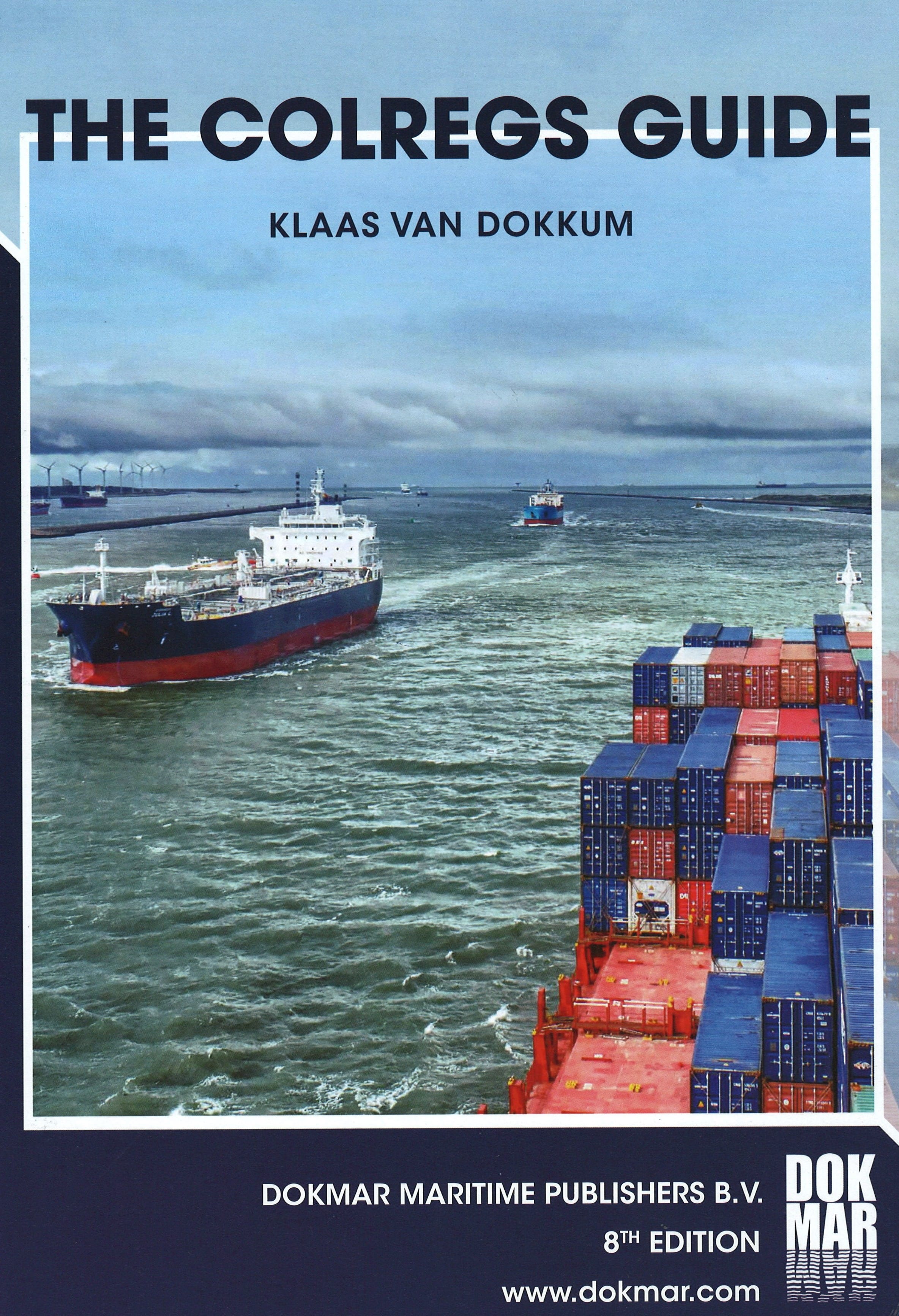 Colregs Guide Maritime: 8th Edition