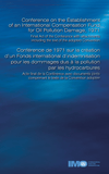 Compensation Fund Oil Pollution, 1972 Bilingual Edition