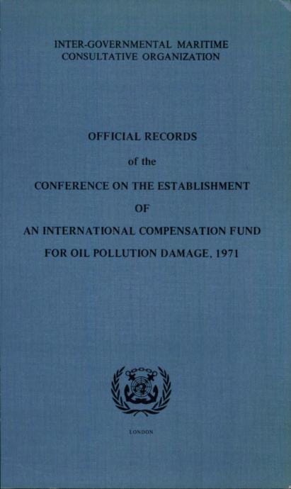 Compensation Fund Records for Oil Pollution Damage, 1978 Edition