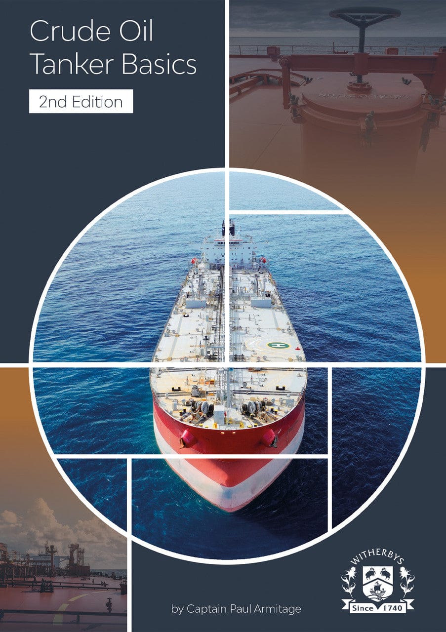 Crude Oil Tanker Basics, 2nd Edition