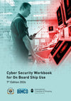 Cyber Security Workbook for On Board Ship Use, 7th Edition 2026