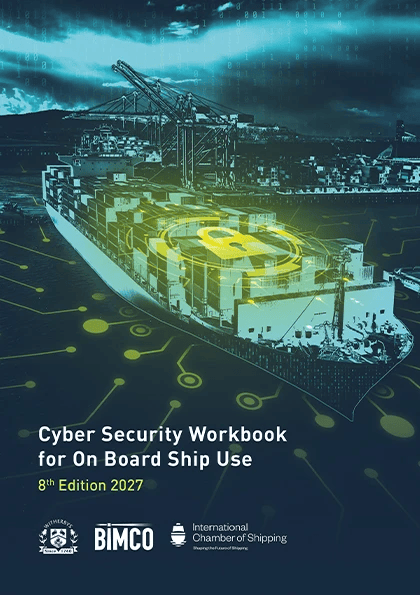 Cyber Security Workbook for On Board Ship Use, 8th Edition