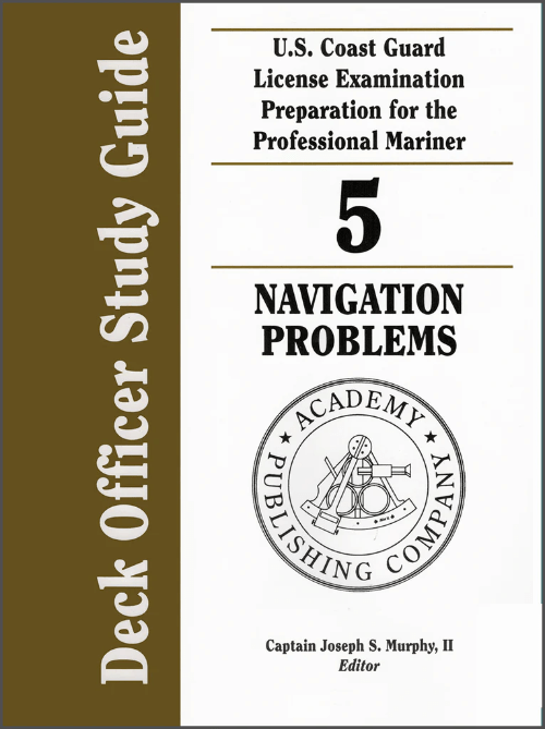 Cast Guard Study Guide Murphy's Deck Study Guide Vol. 5: Navigation Problems | Murphy's Books ...