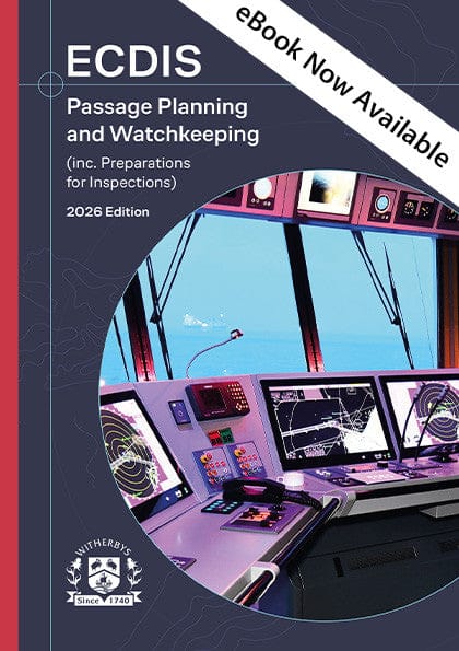 ECDIS Passage Planning and Watchkeeping (Inc. Preparations for Inspections), 2026 Edition