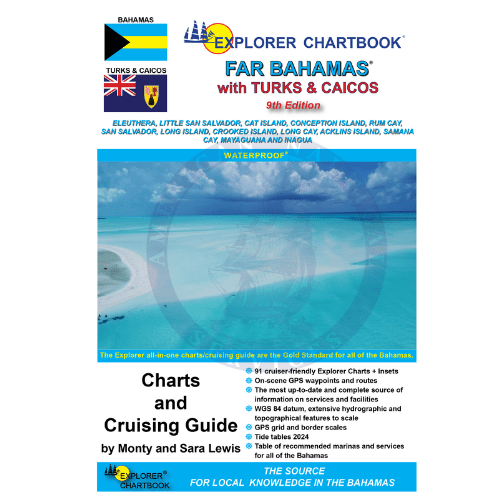 Explorer Chartbook Far Bahamas and Turks & Caicos, 9th Edition 2023