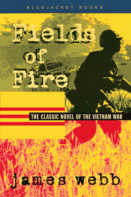 Fields of Fire: A Novel