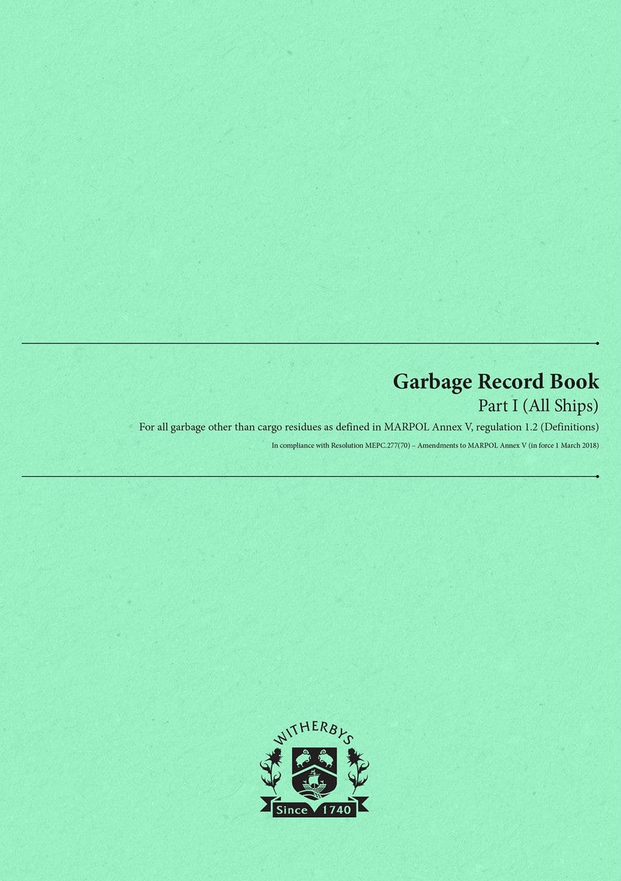 Garbage Record Book - Part I (All Ships), 3rd Edition 2018