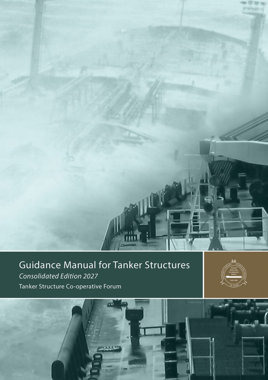 Guidance Manual for Tanker Structures, Consolidated Edition 2027