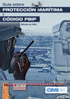 Guide to Maritime Security & The ISPS Code, 2021 Edition