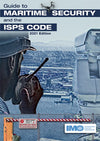 Guide to Maritime Security & The ISPS Code, 2021 Edition