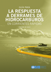 Guideline for Oil Spill Response in Fast Currents, 2013 Edition