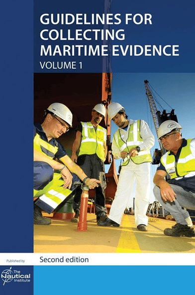 Guidelines for Collecting Maritime Evidence Volume 1 & 2, 2nd Edition