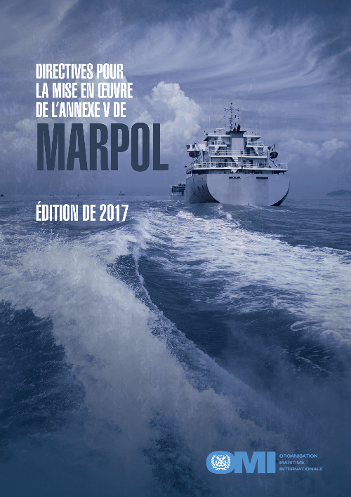 Guidelines for the Implementation of MARPOL Annex V, 2017 Edition