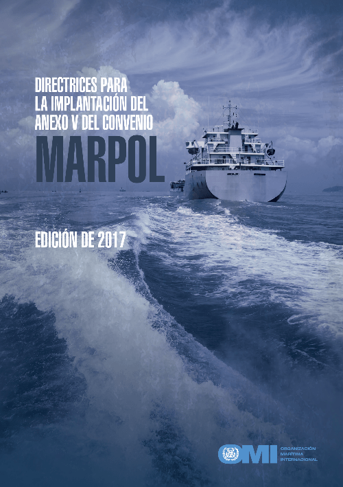 Guidelines for the Implementation of MARPOL Annex V, 2017 Edition