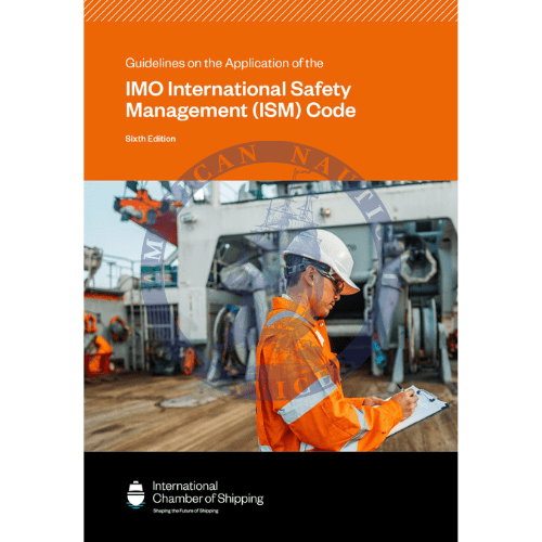 Guidelines on the Application of the IMO International Safety Management (ISM) Code, 6th Edition 2024