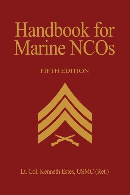 Handbook for Marine NCOs, 5th Edition