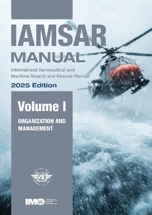 IAMSAR Manual Volume I, 2025
