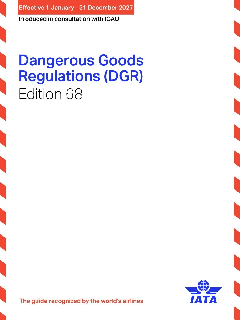 IATA Dangerous Goods Regulations (DGR), 68th Edition 2028