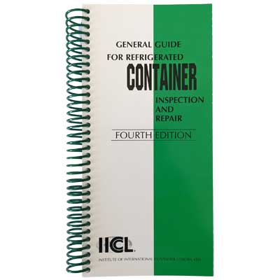 IICL: General Guide for Refrigerate Container Inspection and Repair, 4th Edition