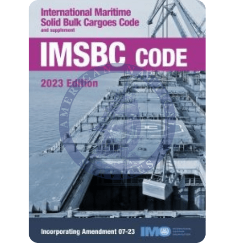 IMSBC Code and Supplement (Amdt. 07-23), 2023 Edition