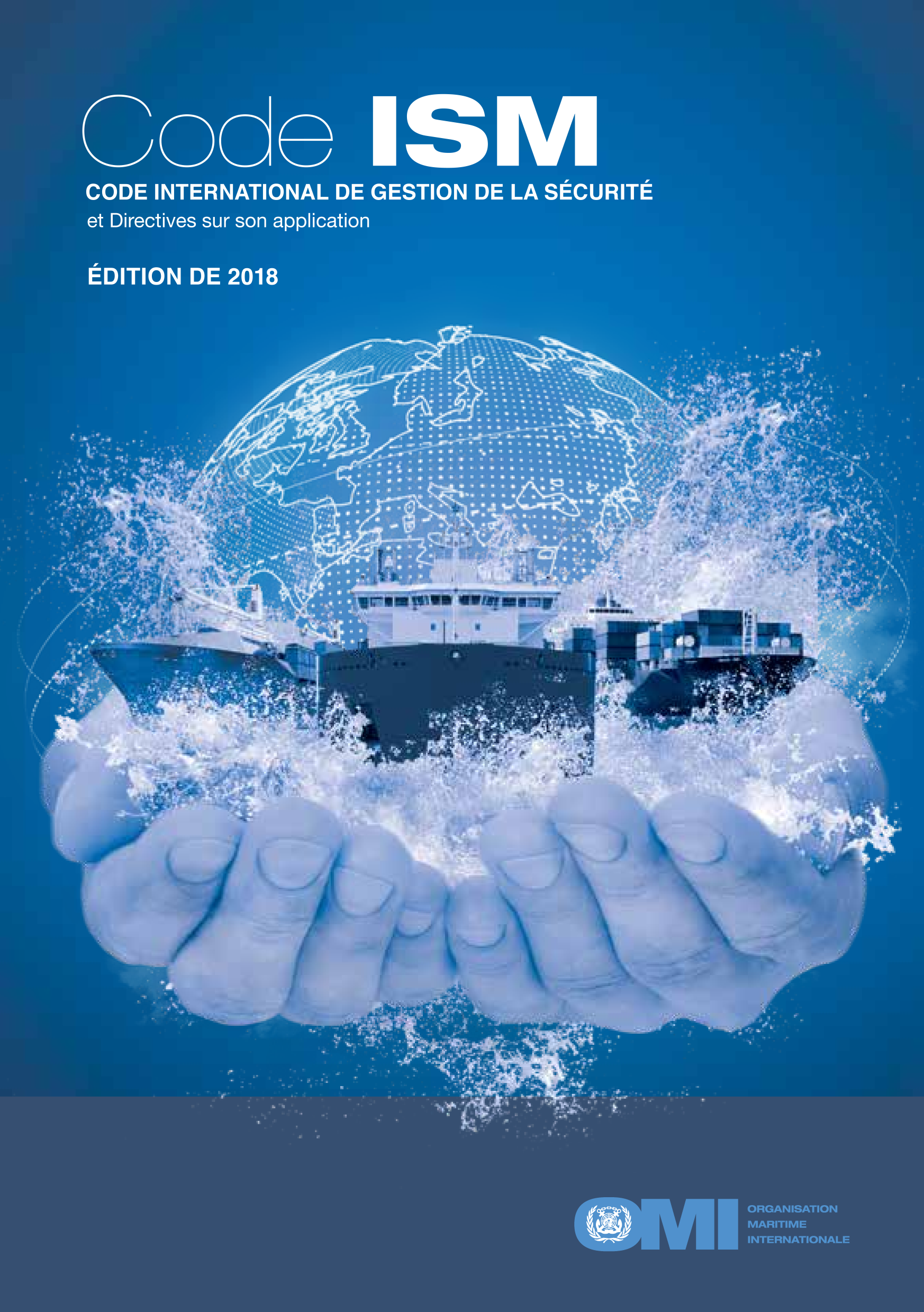 ISM Code and Guidelines, 2018 Edition