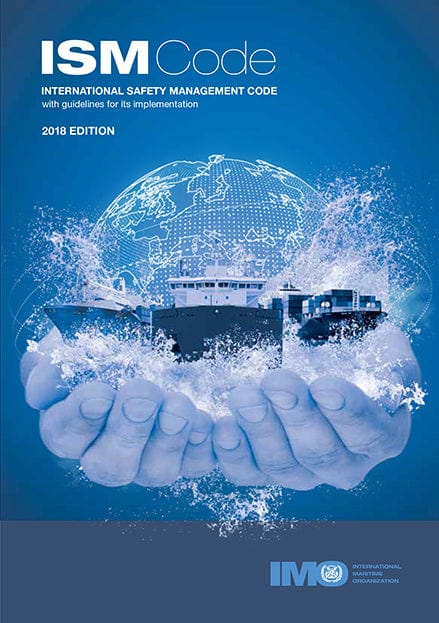ISM Code and Guidelines, 2018 Edition