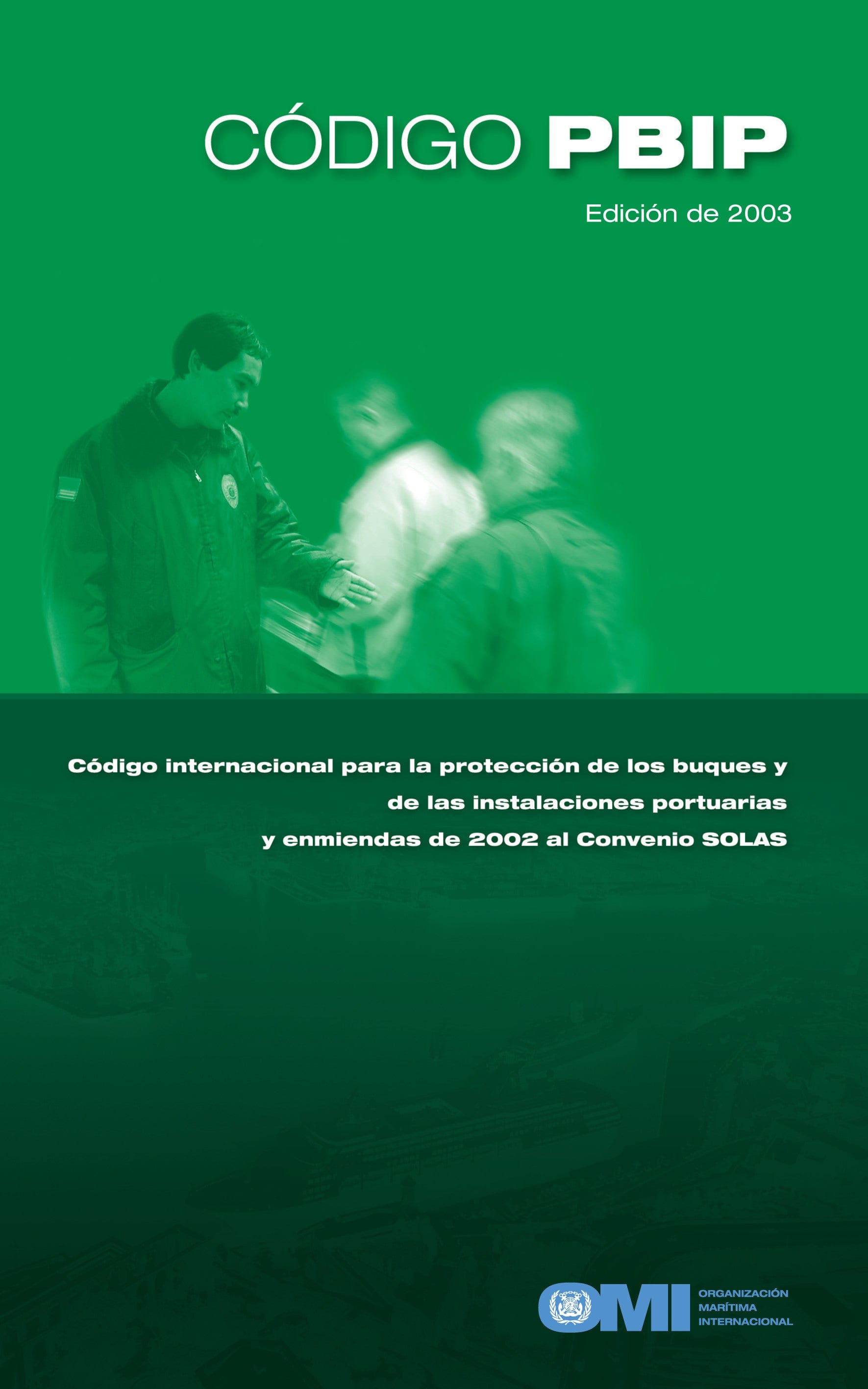 ISPS Code, 2003 Edition