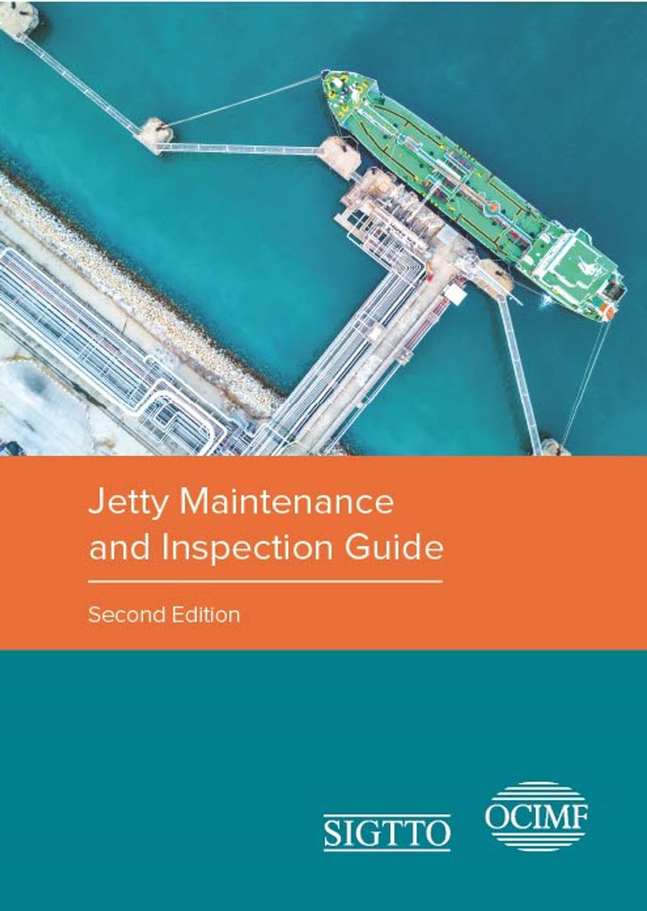 Jetty Maintenance and Inspection Guide, 2nd Edition 2023