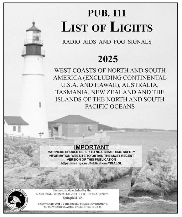 List of Lights Pub. 111 - West Coast of North & South America & Pacific Ocean, 2025 Edition