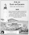 List of Lights Pub. 111 - West Coast of North & South America & Pacific Ocean, 2025 Edition