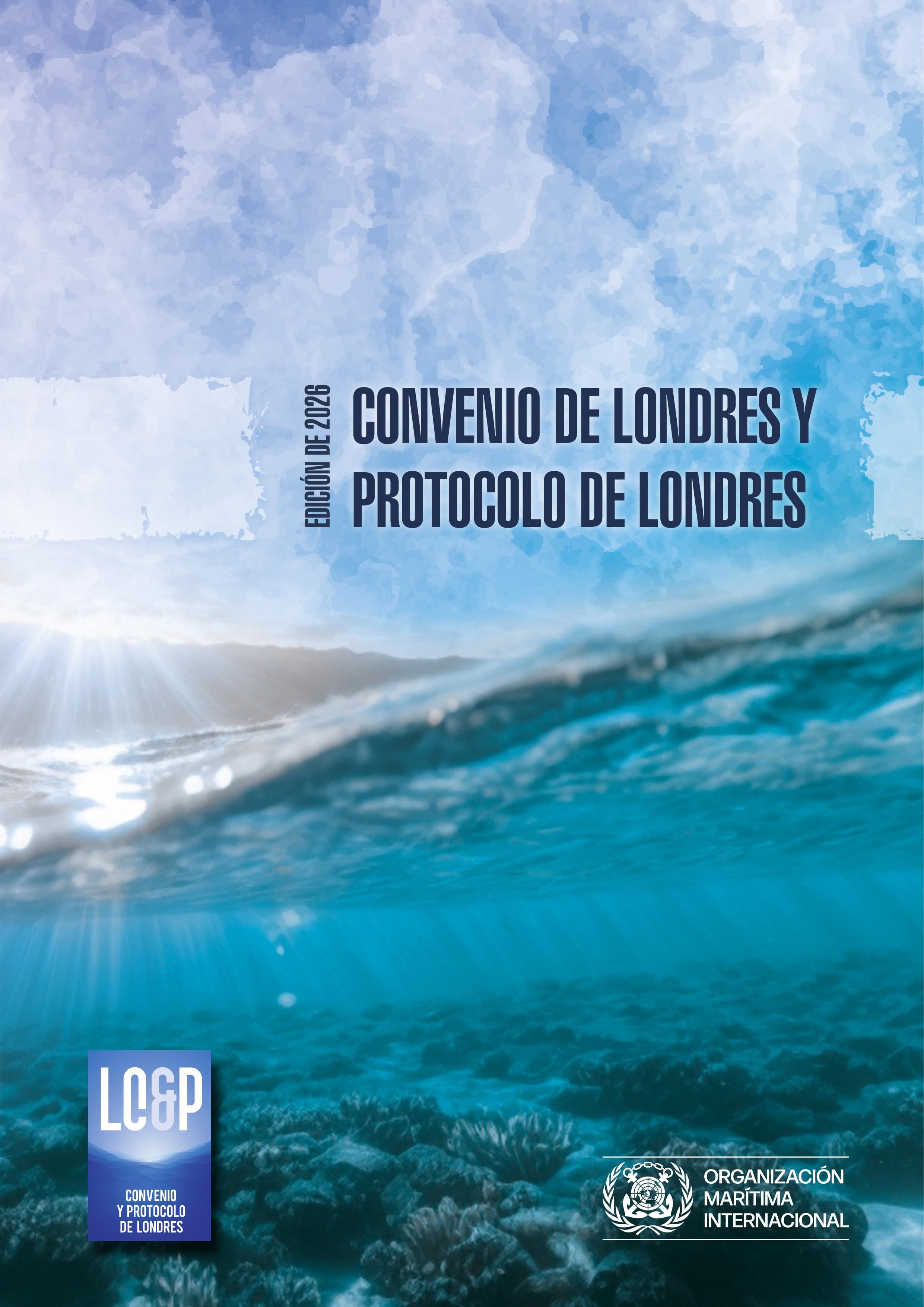 London Convention & London Protocol, 2026 Edition